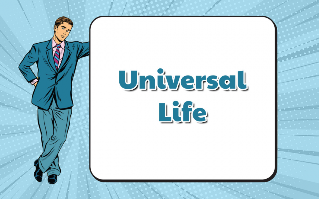 Advantages of Universal Life Insurance